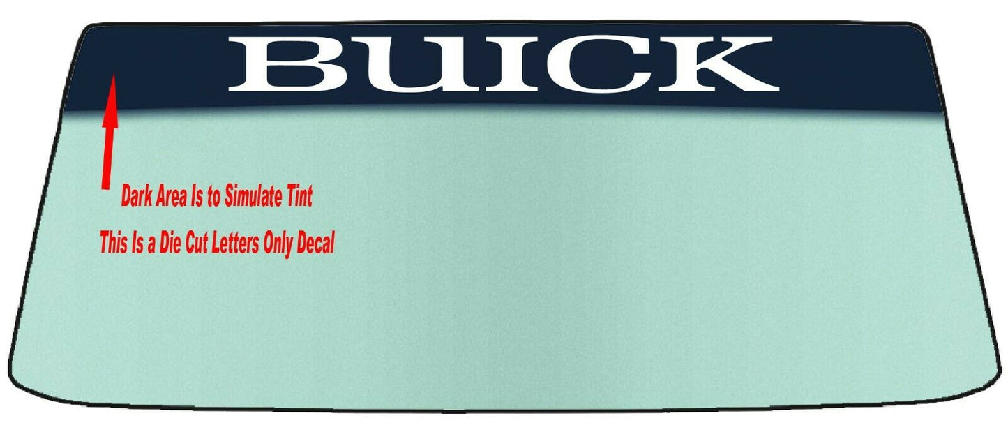 Fits A BUICK Vehicle Custom Windshield Banner Graphic Die Cut Decal - Vinyl Application Tool Included