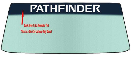 FOR PATHFINDER VEHICLE WINDSHIELDS BANNER GRAPHIC DIE CUT VINYL DECAL