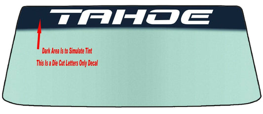 Fits A CHEVROLET TAHOE Vehicle Custom Windshield Banner Graphic Die Cut Decal - Vinyl Application Tool Included