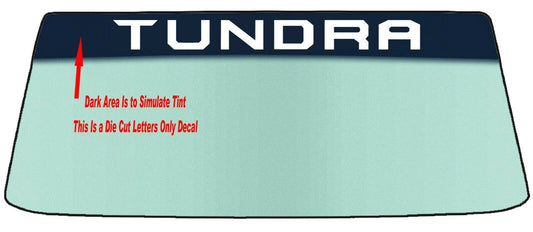 FOR A TUNDRA Custom Windshield Banner Vinyl Decal - With Application Decal