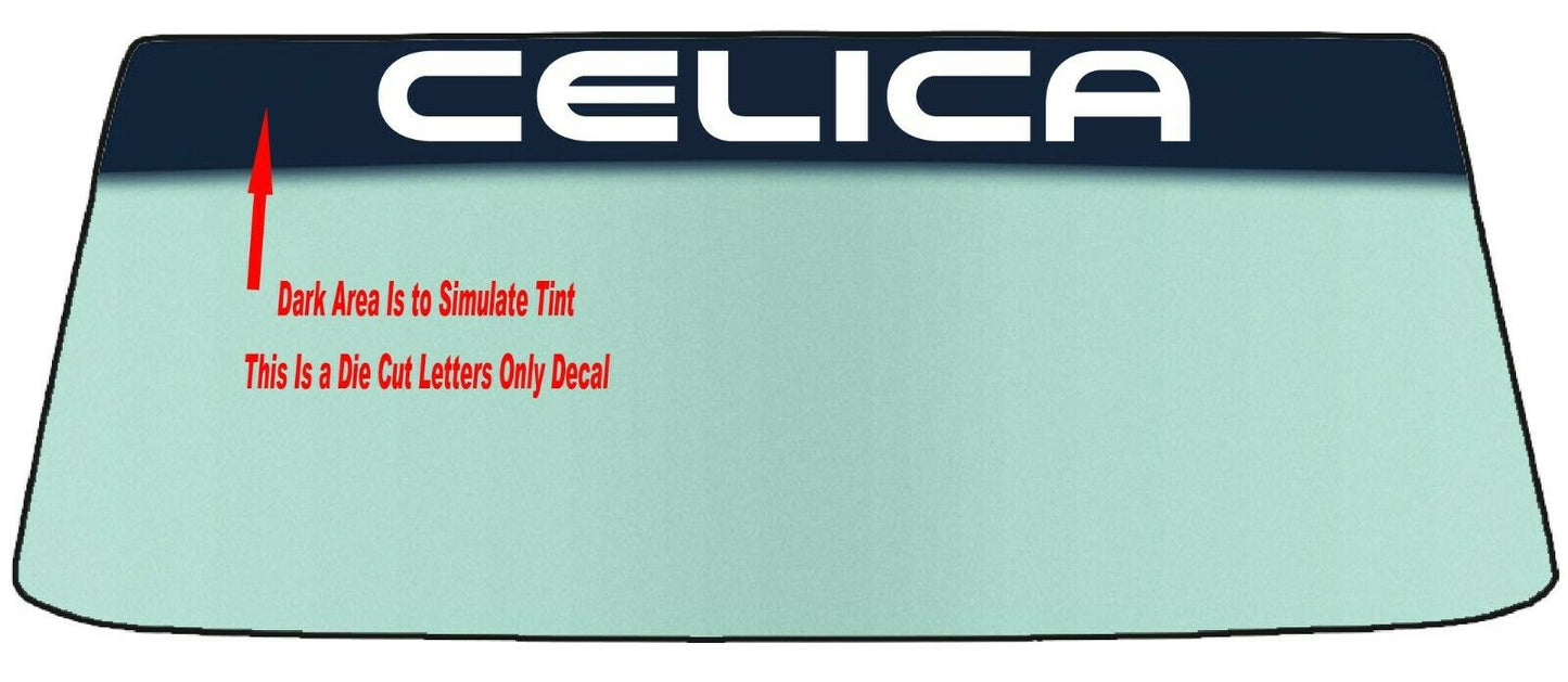 Fits A TOYOTA CELICA Vehicle Custom Windshield Banner Graphic Die Cut Decal - Vinyl Application Tool Included