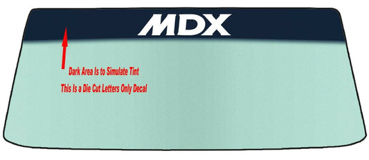 Fits A ACURA MDX Vehicle Custom Windshield Banner Graphic Die Cut Decal - Vinyl Application Tool Included