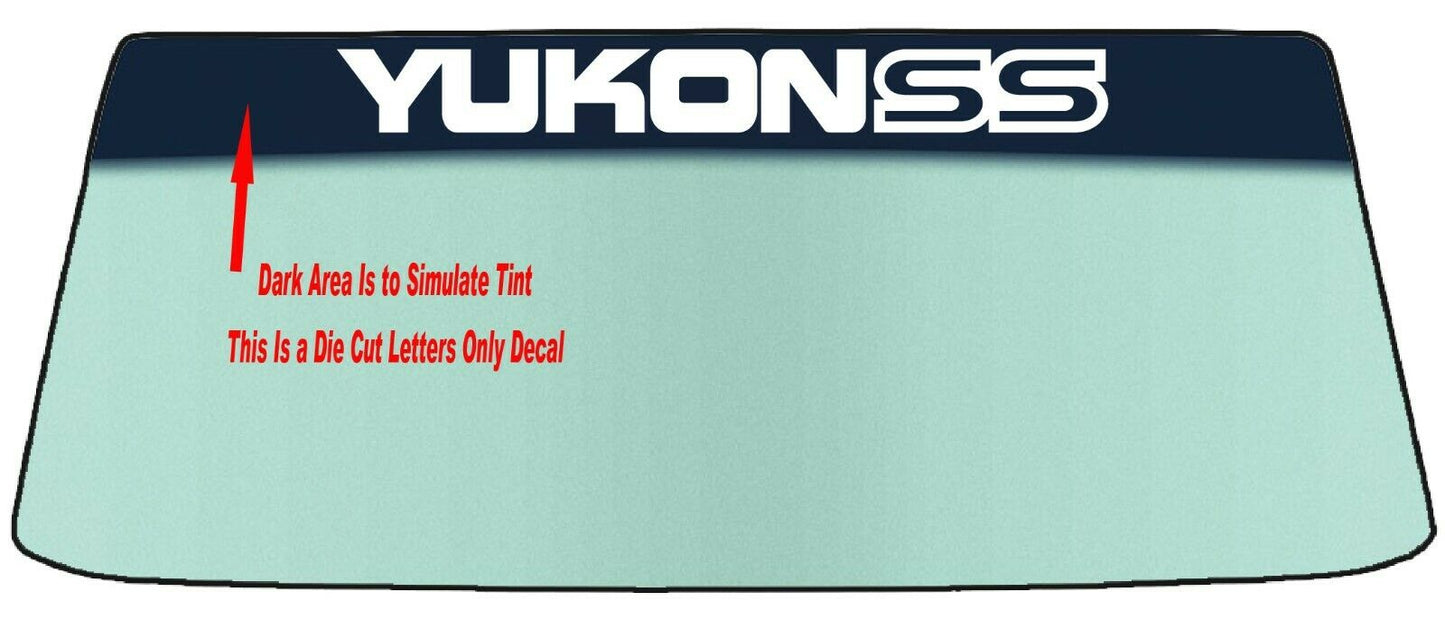 Fits A GMC YUKON and YUKON SS Vehicle Custom Windshield Banner Graphic Die Cut Decal - Vinyl Application Tool Included