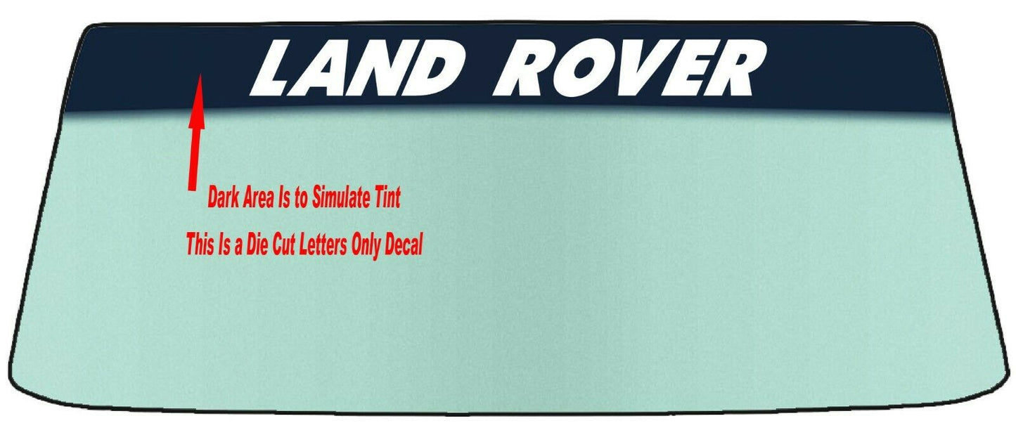 Fits A LAND ROVER Vehicle Custom Windshield Banner Graphic Die Cut Decal - Vinyl Application Tool Included