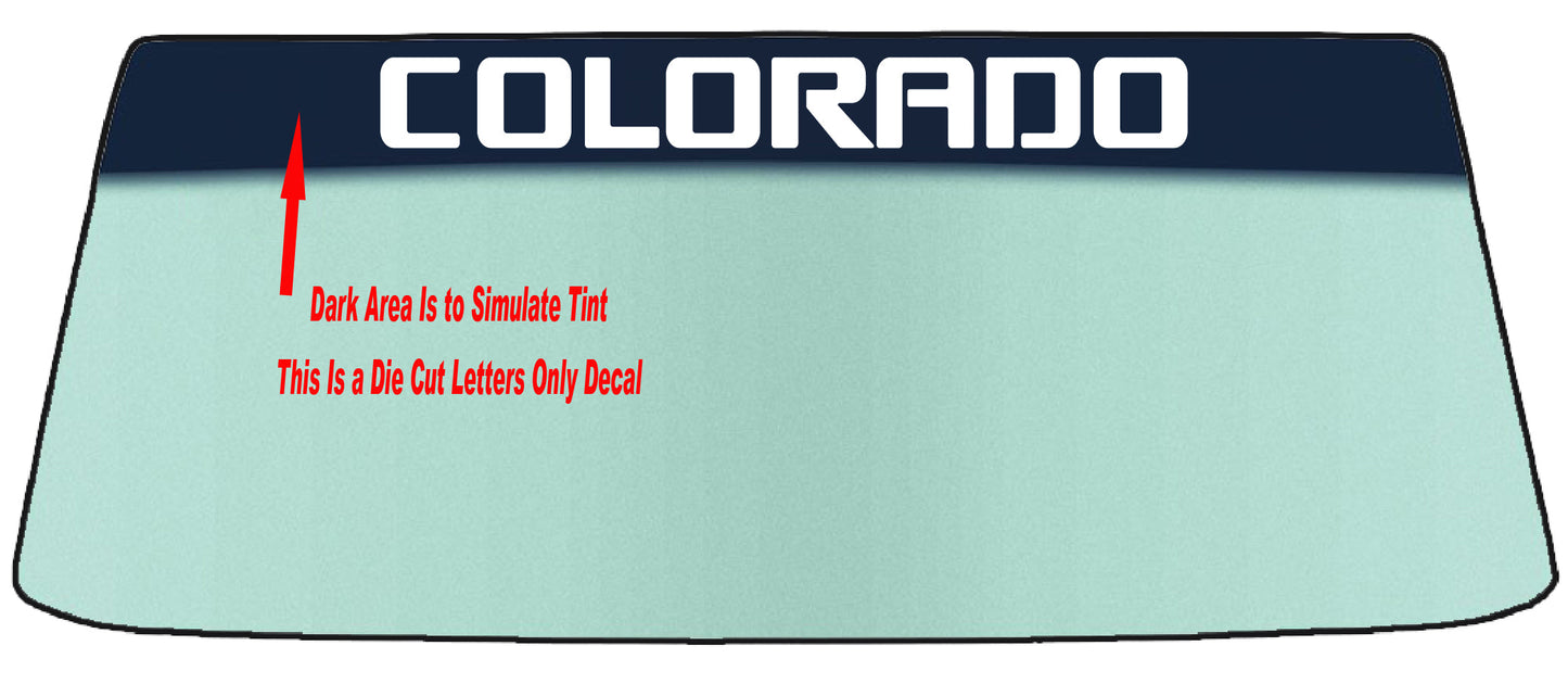 Fits A COLORADO Vehicle Custom Windshield Banner Graphic Die Cut Decal - Vinyl Application Tool Included