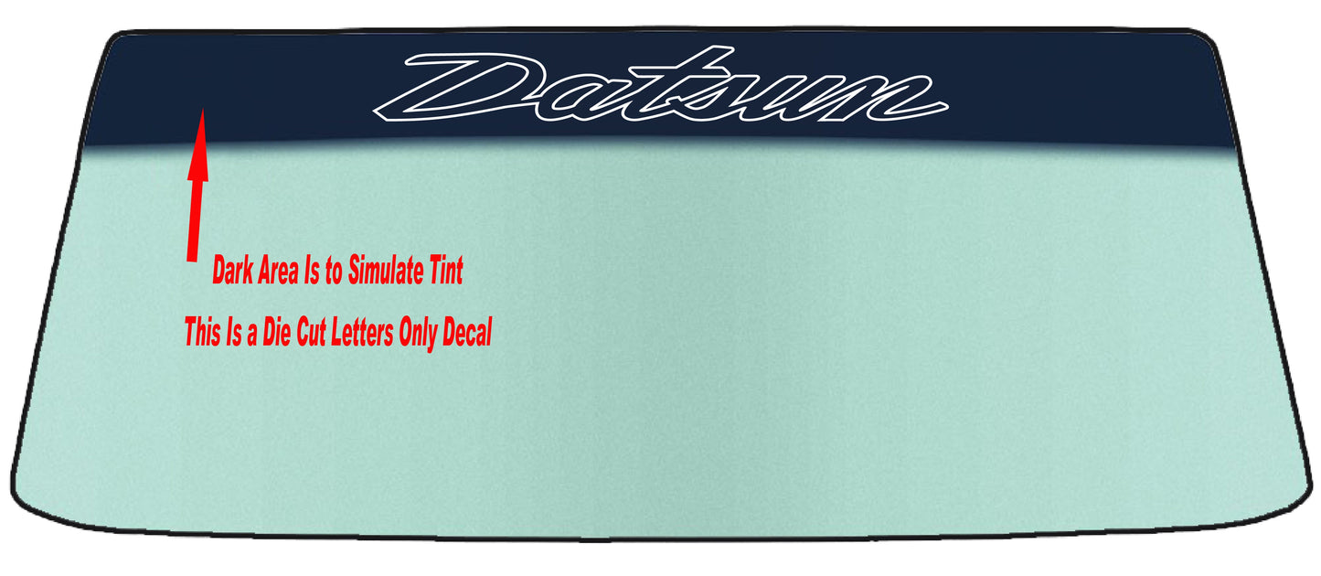 Fits A DATSUN - Two Styles Vehicle Custom Windshield Banner Graphic Die Cut Decal - Vinyl Application Tool Included