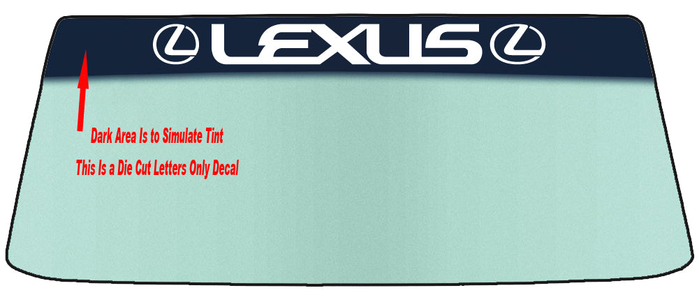 Fits A LEXUS and LEXUS Sport Vehicle Custom Windshield Banner Graphic Die Cut Decal - Vinyl Application Tool Included