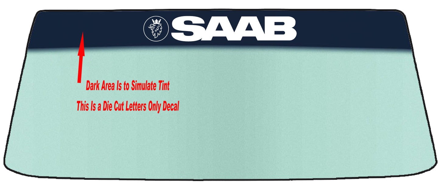 Fits A SAAB Vehicle Custom Windshield Banner Graphic Die Cut Decal - Vinyl Application Tool Included