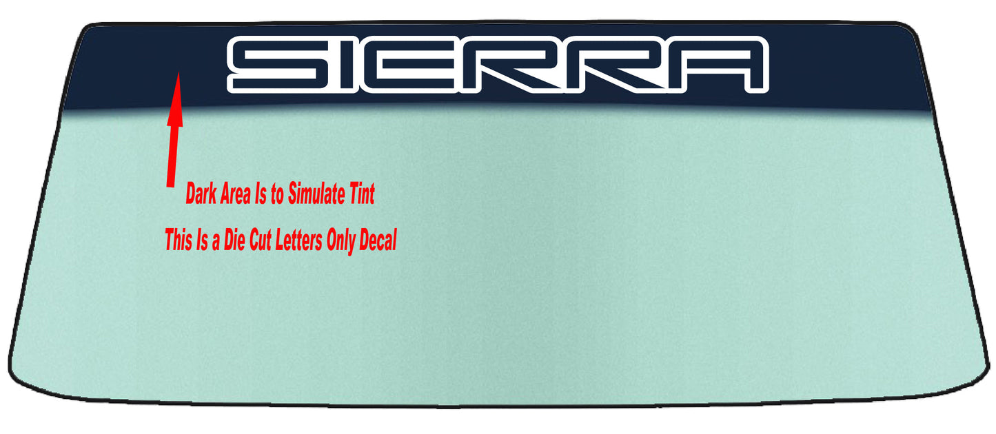 Fits A GMC SIERRA - Two Styles Vehicle Custom Windshield Banner Graphic Die Cut Decal - Vinyl Application Tool Included