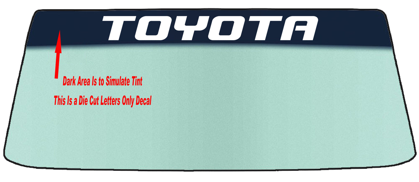 Fits A TOYOTA Vehicle Custom Windshield Banner With Custom Font Graphics Decal/Sticker Application Tool Included